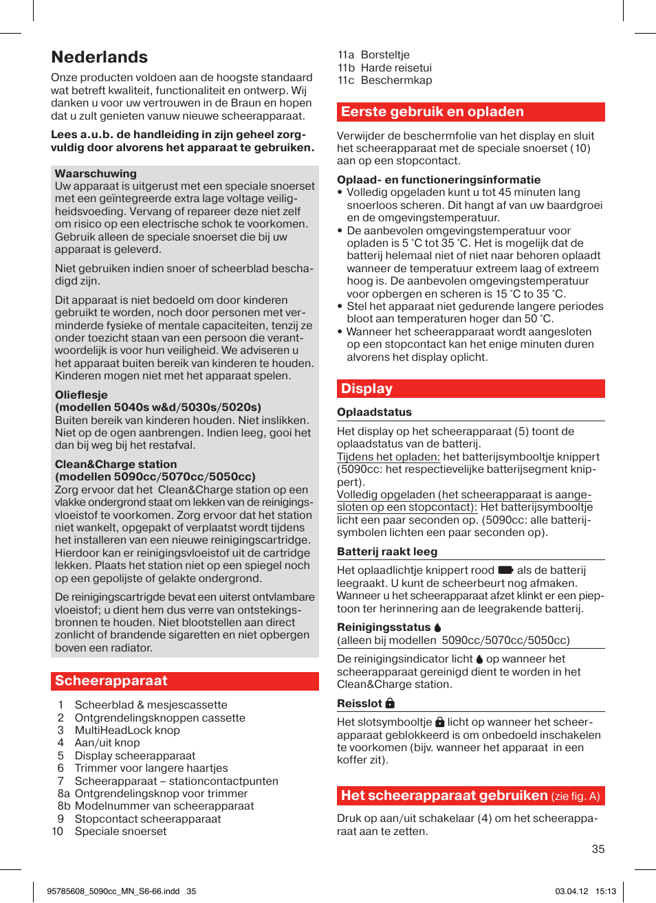 Nederlands, Scheerapparaat, Eerste gebruik en opladen | Display, Het scheerapparaat gebruiken | Braun 5020s Series 5 User Manual | Page 35 / 70