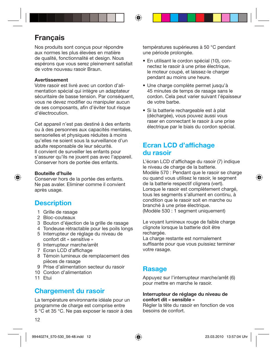 Français, Description, Chargement du rasoir | Ecran lcd d’affichage du rasoir, Rasage | Braun 530s-4 Series 5  EU User Manual | Page 11 / 44