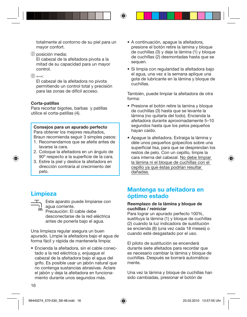 Limpieza, Mantenga su afeitadora en óptimo estado | Braun 530s-4 Series 5  EU User Manual | Page 15 / 44