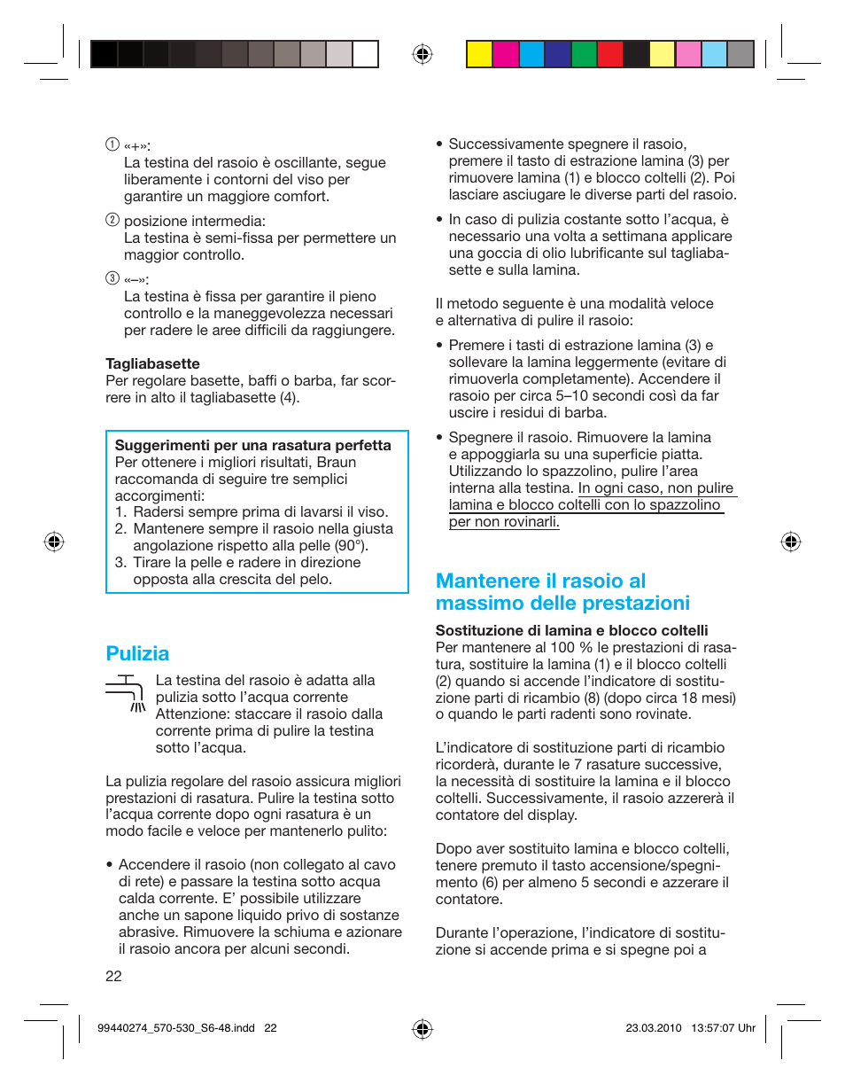 Pulizia, Mantenere il rasoio al massimo delle prestazioni | Braun 530s-4 Series 5  EU User Manual | Page 21 / 44