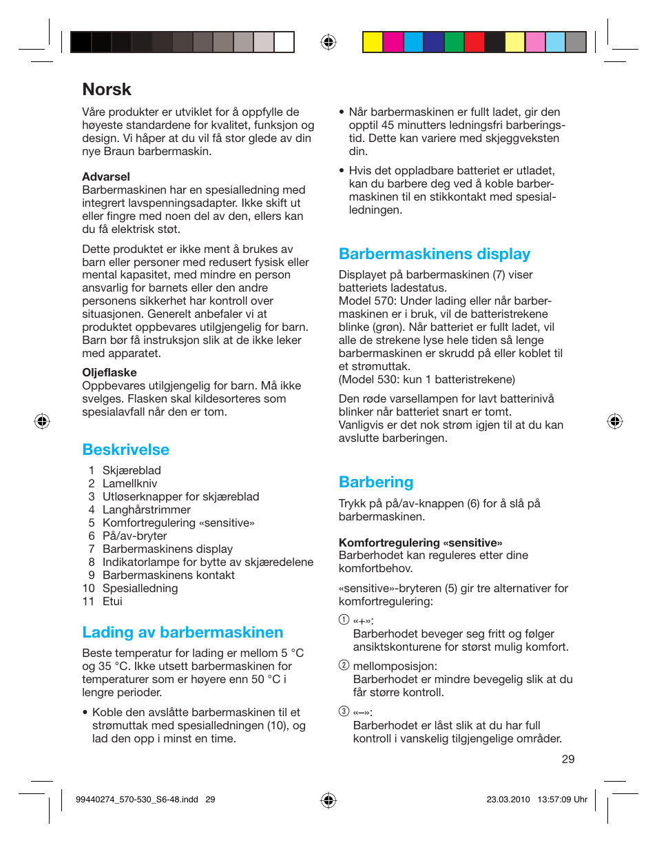 Norsk, Beskrivelse, Lading av barbermaskinen | Barbermaskinens display, Barbering | Braun 530s-4 Series 5  EU User Manual | Page 28 / 44