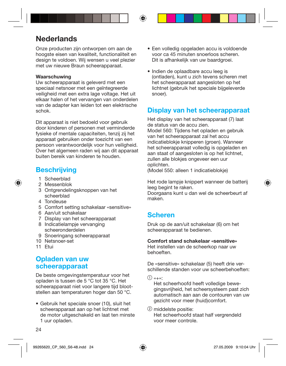 Nederlands, Beschrijving, Opladen van uw scheerapparaat | Display van het scheerapparaat, Scheren | Braun 550 Series 5  EU User Manual | Page 23 / 44