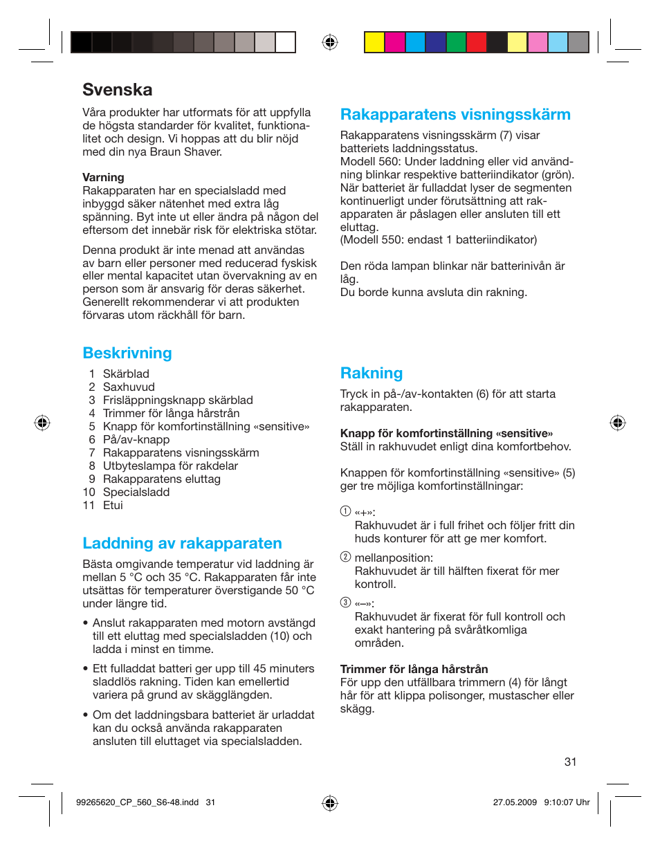 Svenska, Beskrivning, Laddning av rakapparaten | Rakapparatens visningsskärm, Rakning | Braun 550 Series 5  EU User Manual | Page 30 / 44