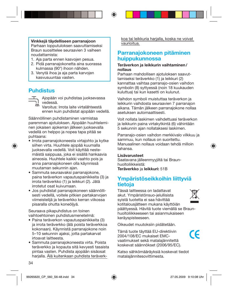 Puhdistus, Parranajokoneen pitäminen huippukunnossa, Ympäristöseikkoihin liittyviä tietoja | Braun 550 Series 5  EU User Manual | Page 33 / 44