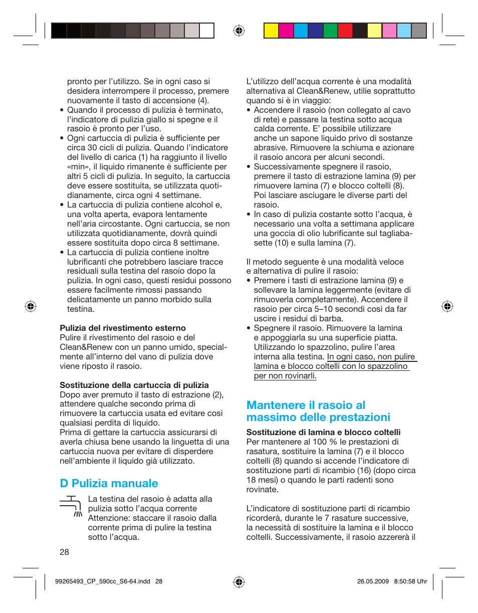 D pulizia manuale, Mantenere il rasoio al massimo delle prestazioni | Braun 590cc Series 5  EU User Manual | Page 28 / 62