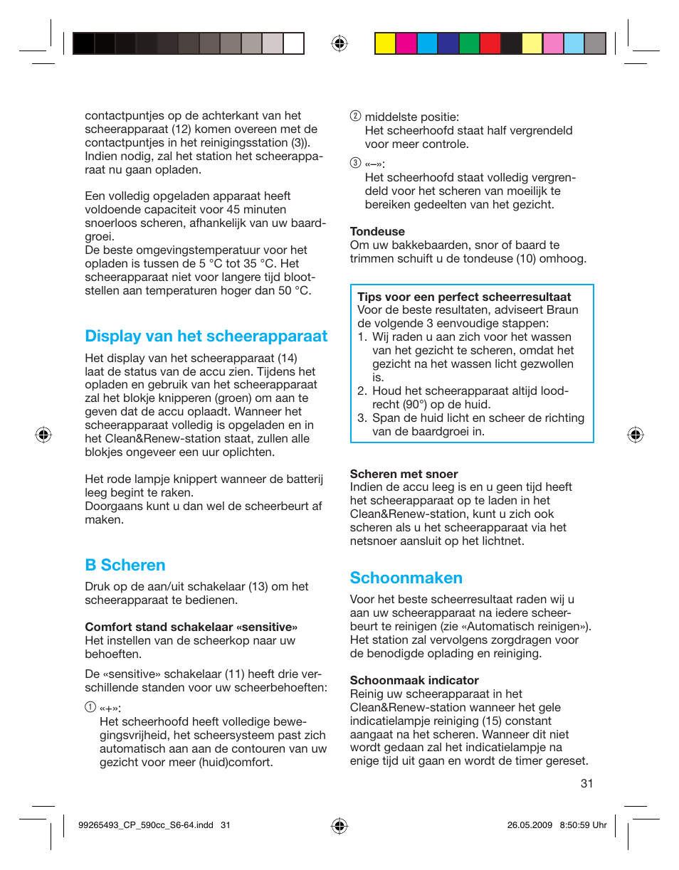 Display van het scheerapparaat, B scheren, Schoonmaken | Braun 590cc Series 5  EU User Manual | Page 31 / 62