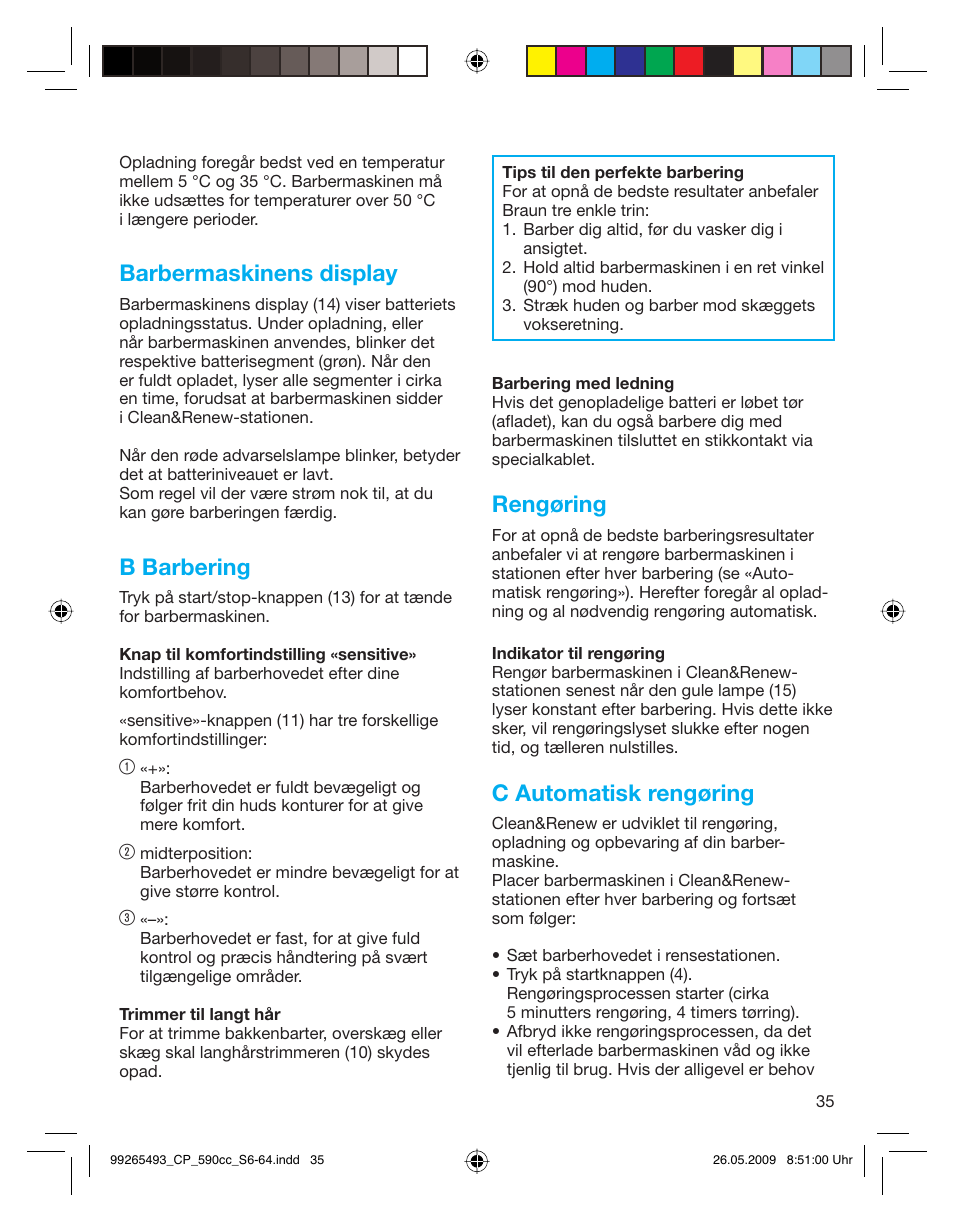 Barbermaskinens display, B barbering, Rengøring | C automatisk rengøring | Braun 590cc Series 5  EU User Manual | Page 35 / 62