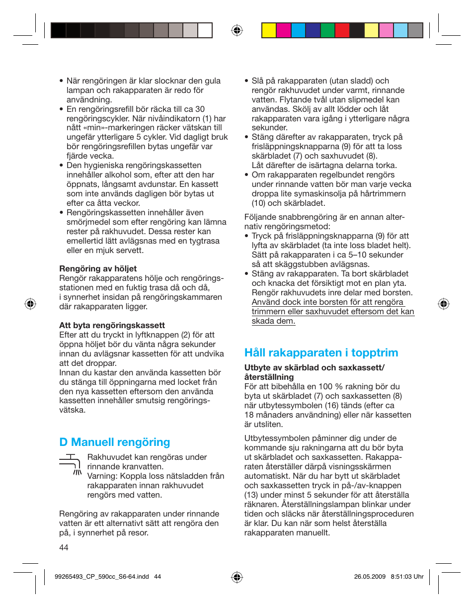 D manuell rengöring, Håll rakapparaten i topptrim | Braun 590cc Series 5  EU User Manual | Page 44 / 62