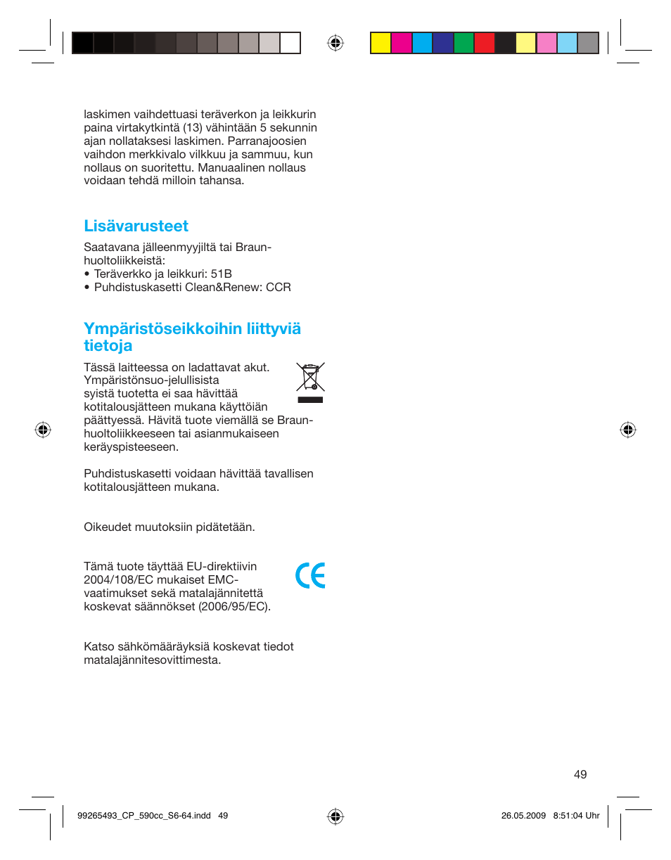 Lisävarusteet, Ympäristöseikkoihin liittyviä tietoja | Braun 590cc Series 5  EU User Manual | Page 49 / 62