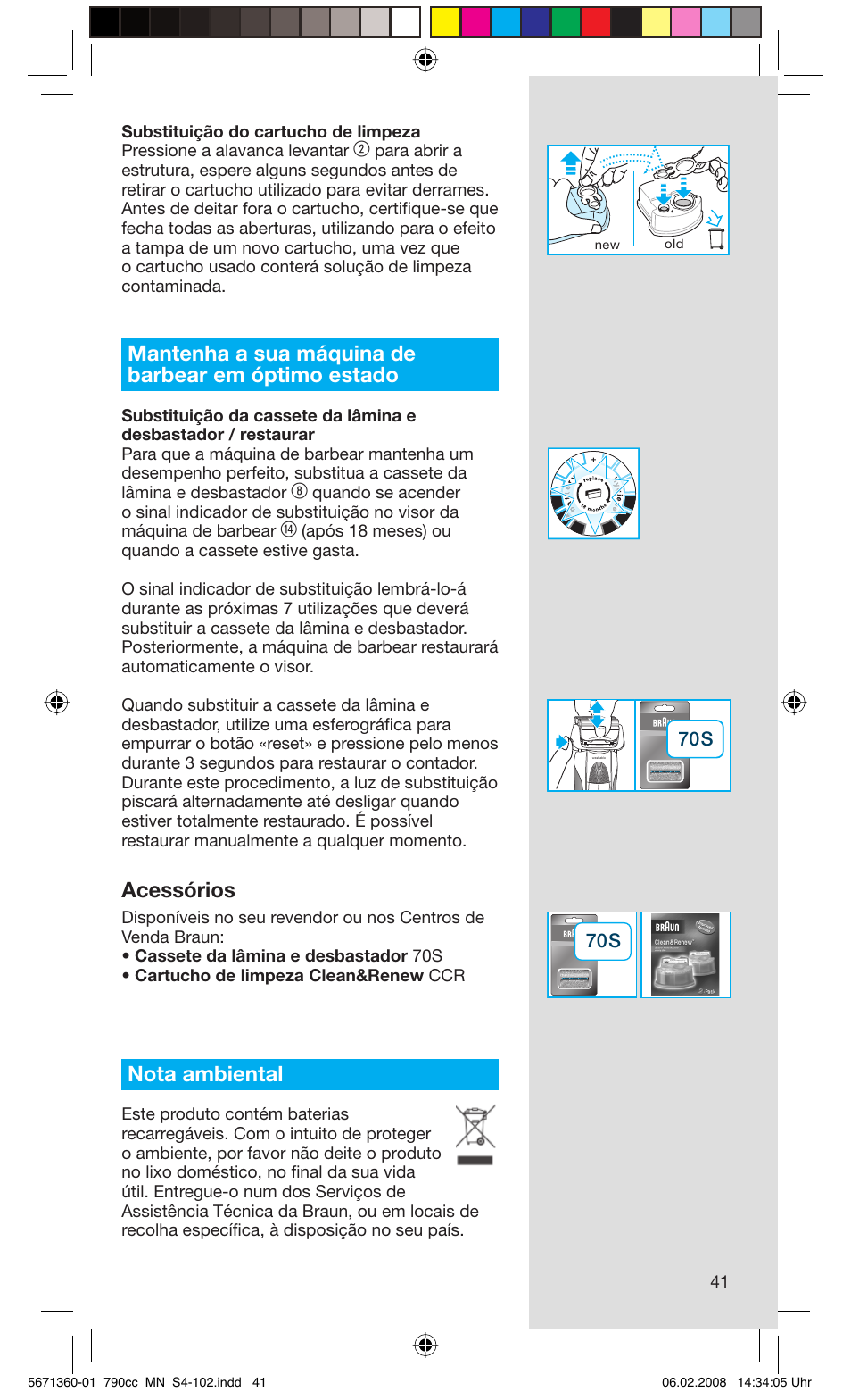 Mantenha a sua máquina de barbear em óptimo estado, Acessórios, Nota ambiental | Braun 790cc-5671 Series 7 User Manual | Page 41 / 101