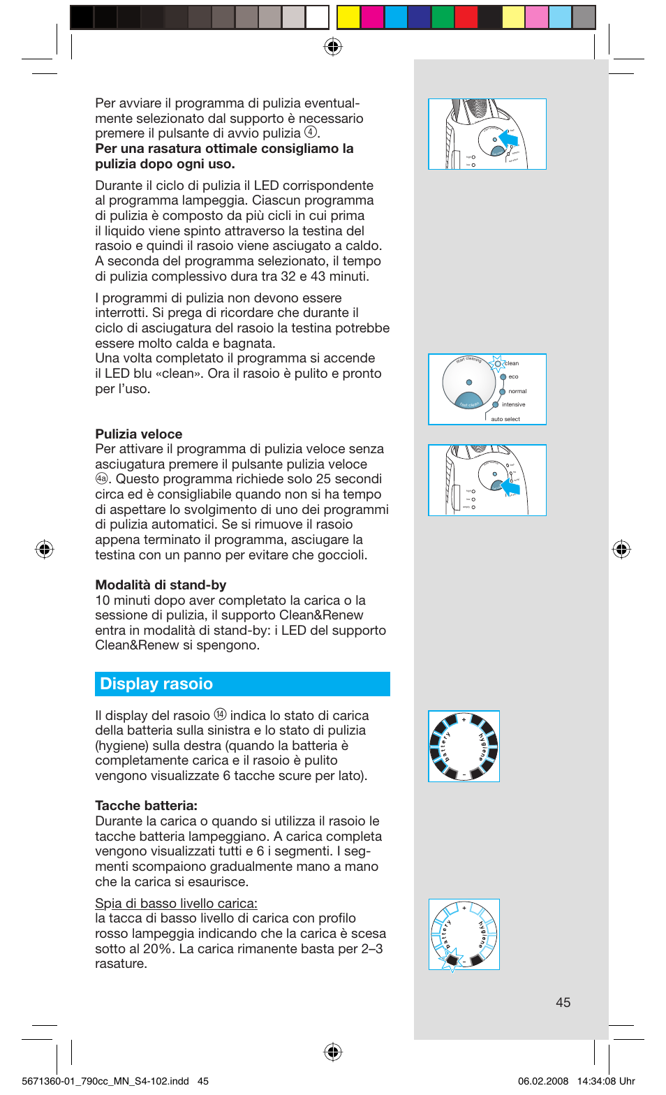 Display rasoio, Il display del rasoio | Braun 790cc-5671 Series 7 User Manual | Page 45 / 101