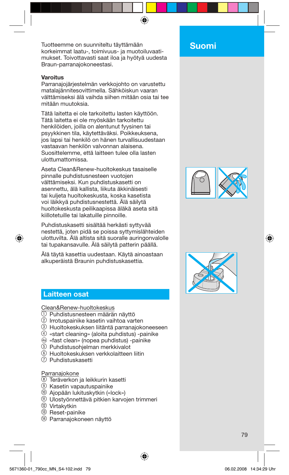 Suomi, Laitteen osat | Braun 790cc-5671 Series 7 User Manual | Page 79 / 101