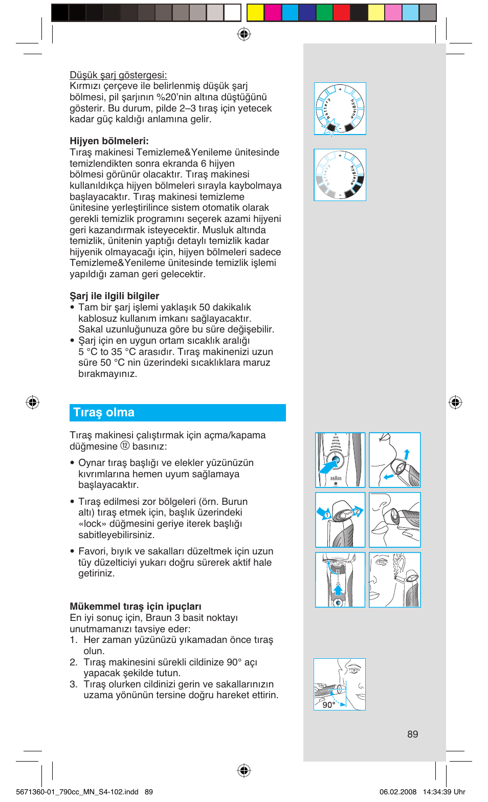 Tıraş olma | Braun 790cc-5671 Series 7 User Manual | Page 89 / 101