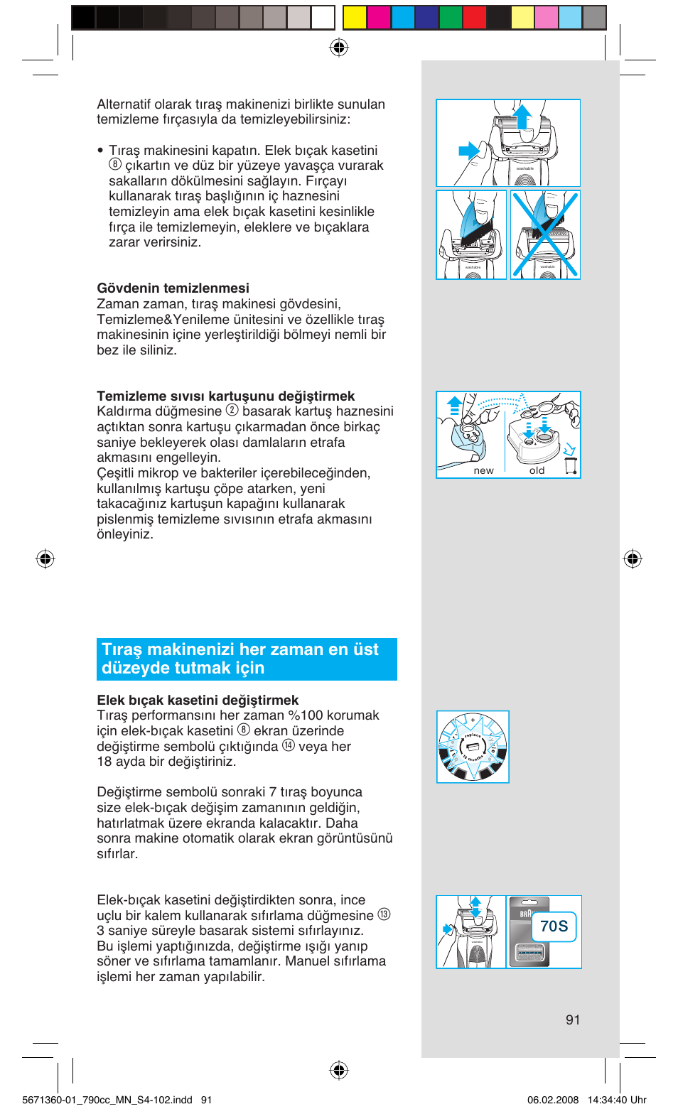 Ekran üzerinde değiştirme sembolü çıktığında | Braun 790cc-5671 Series 7 User Manual | Page 91 / 101