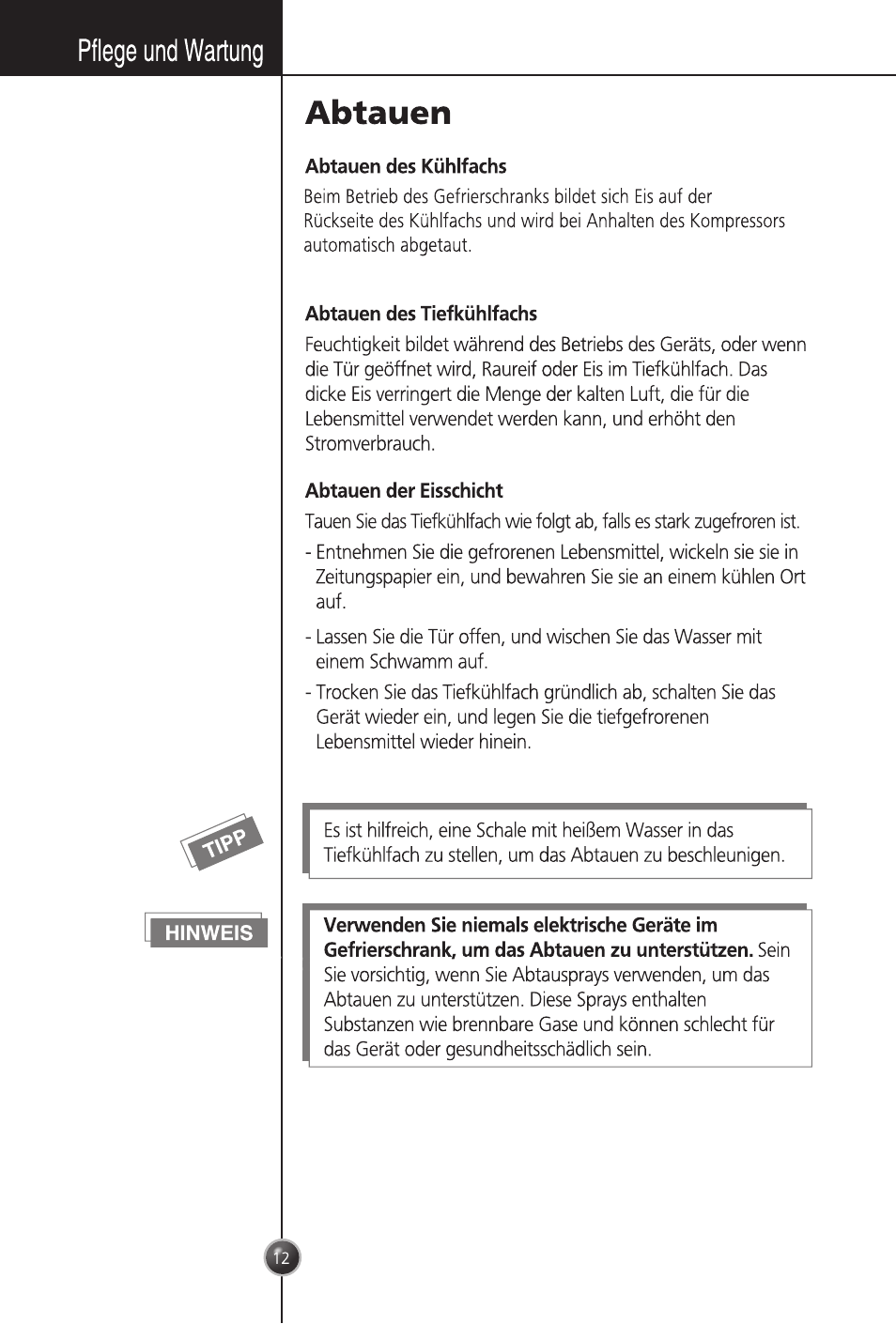 Hinweis, Abtauen des kühlfachs, Abtauen des tiefkühlfachs | Abtauen der eisschicht, Pflege und wartung, Abtauen | LG GC-254SQW User Manual | Page 11 / 70