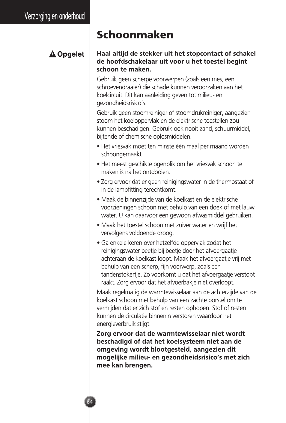 Verzorgingen onderhoud, Schoonmaken, Aopgelet | LG GC-254SQW User Manual | Page 63 / 70