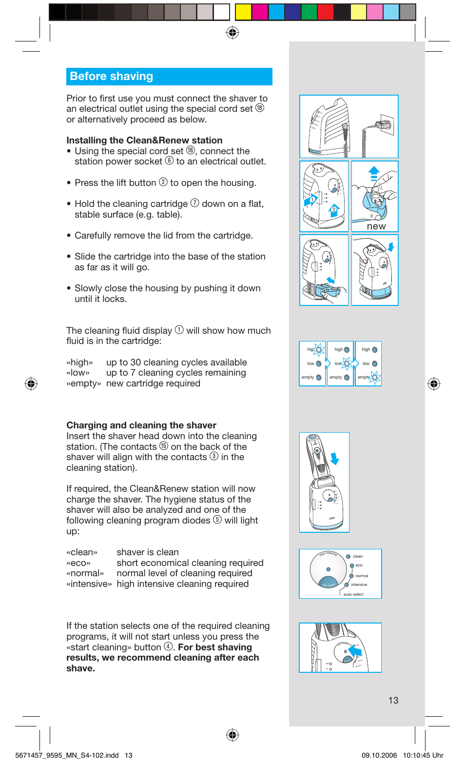 Before shaving, Connect the station power socket, Fast clean high clean | St cle an, Leaning, Rese t | Braun 9595 Pulsonic User Manual | Page 13 / 101