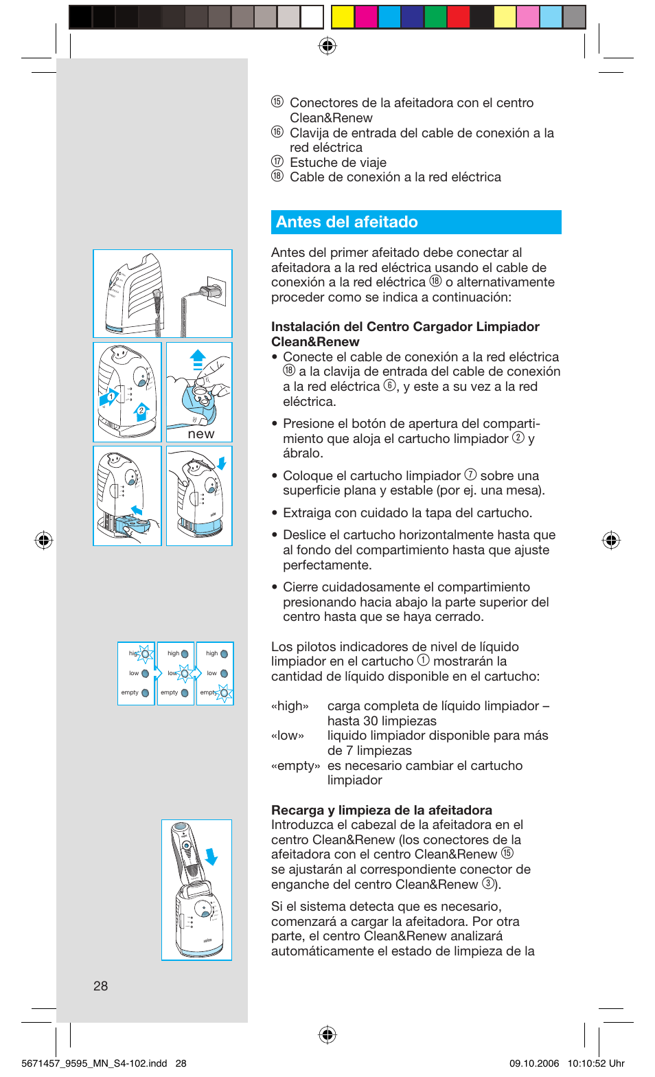 Antes del afeitado, Estuche de viaje, Cable de conexión a la red eléctrica | Yábralo. • coloque el cartucho limpiador | Braun 9595 Pulsonic User Manual | Page 28 / 101