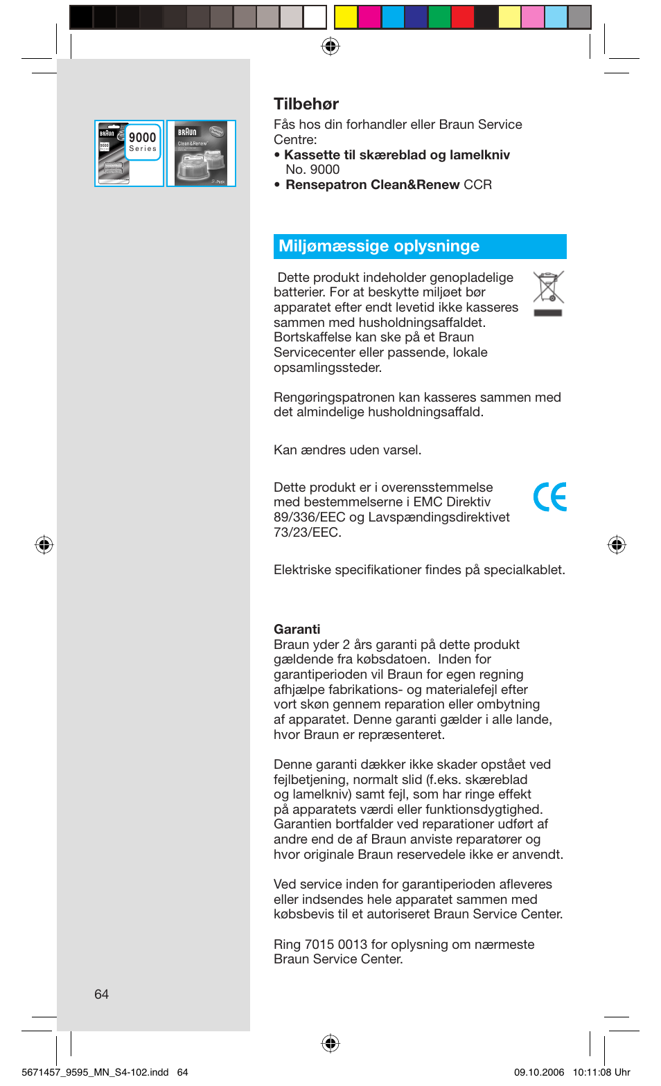 Tilbehør, Miljømæssige oplysninge | Braun 9595 Pulsonic User Manual | Page 64 / 101