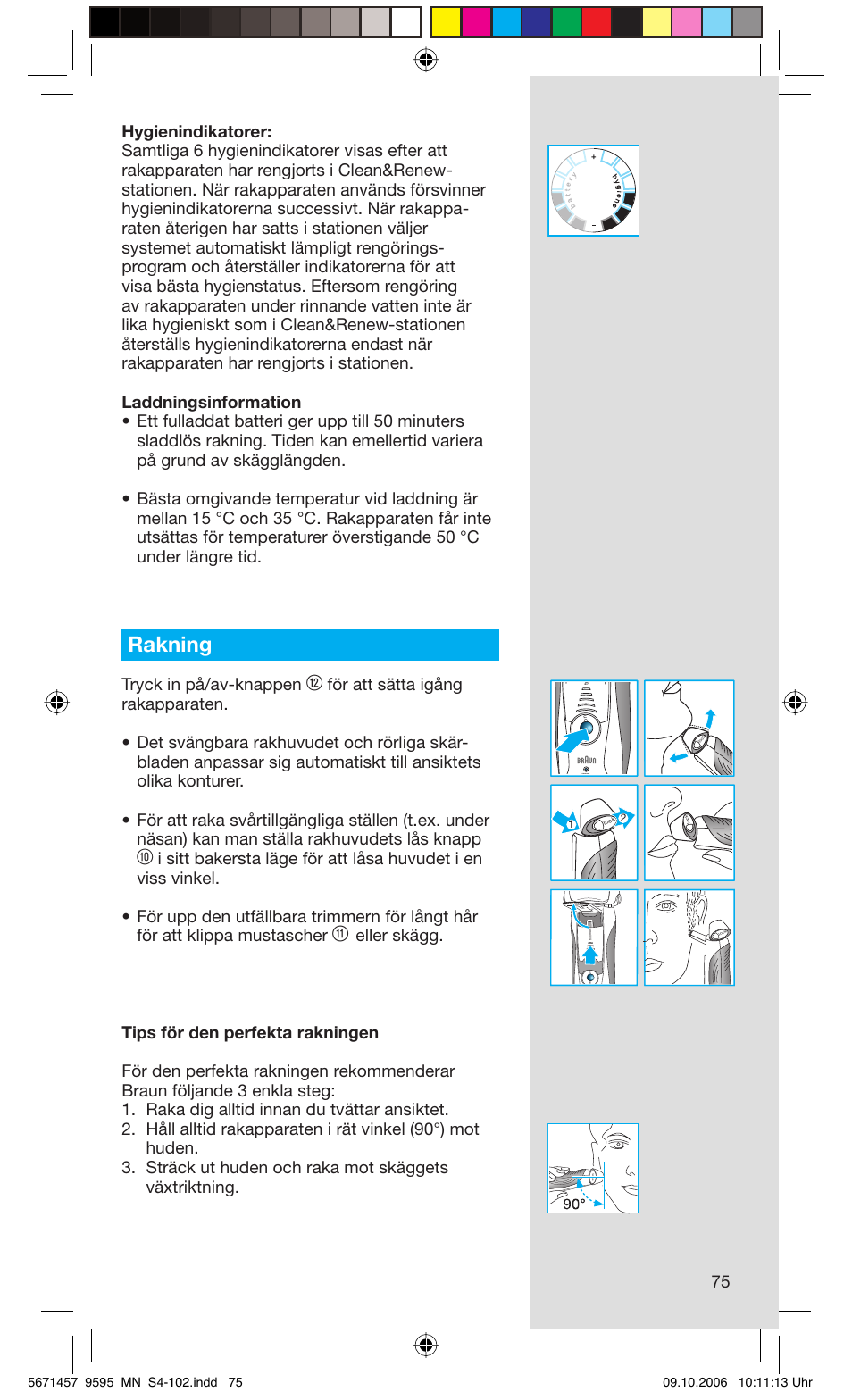 Rakning, Tryck in på/av-knappen | Braun 9595 Pulsonic User Manual | Page 75 / 101