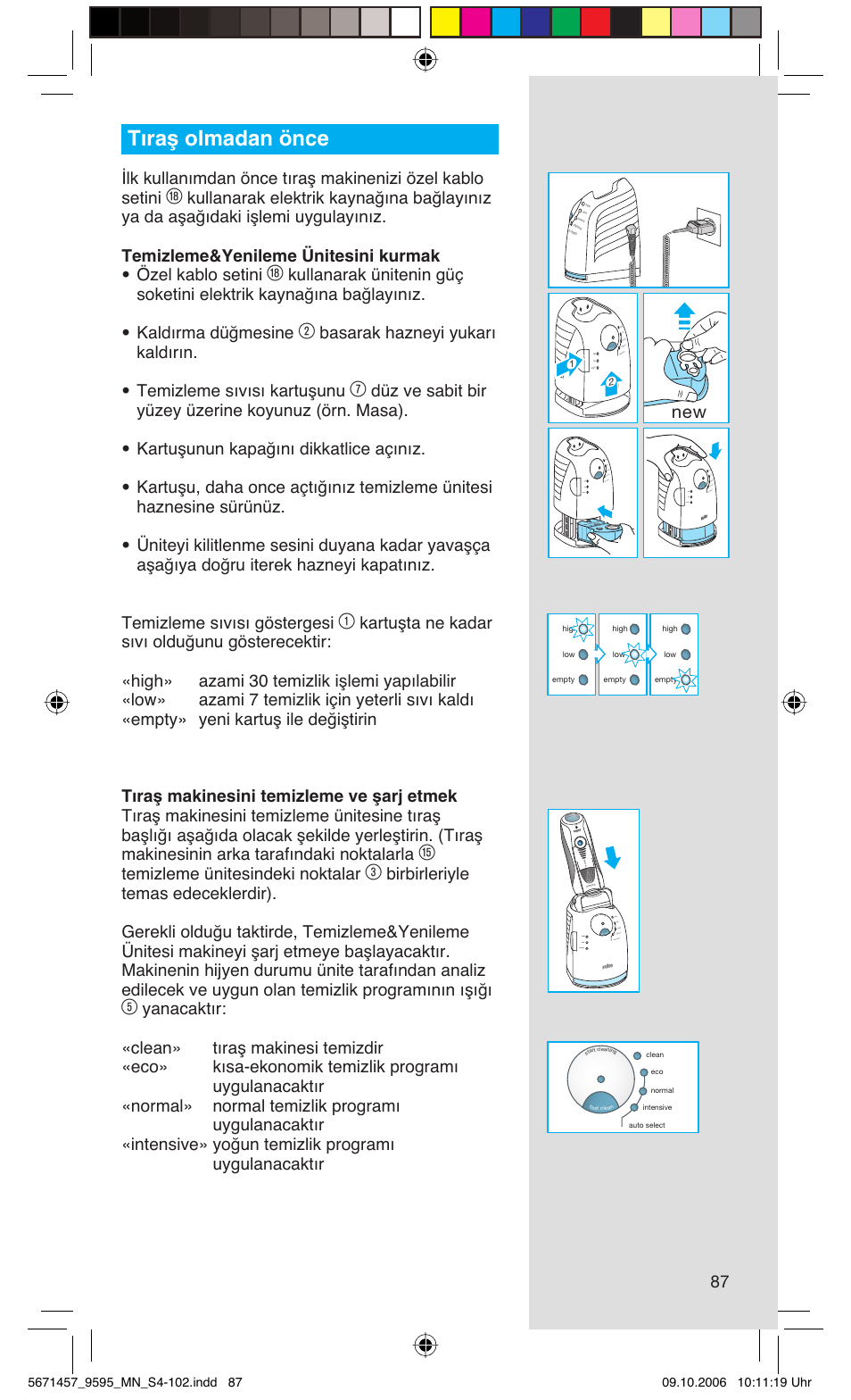 Tıraş olmadan önce, Temizleme ünitesindeki noktalar | Braun 9595 Pulsonic User Manual | Page 87 / 101