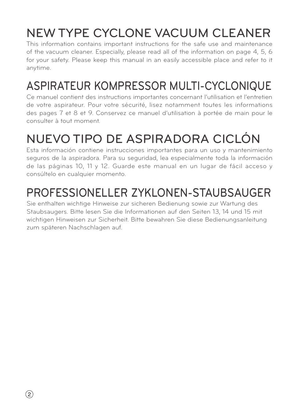 New type cyclone vacuum cleaner, Aspirateur kompressor multi-cyclonique, Nuevo tipo de aspiradora ciclón | Professioneller zyklonen-staubsauger | LG VK7320NHAC User Manual | Page 2 / 32