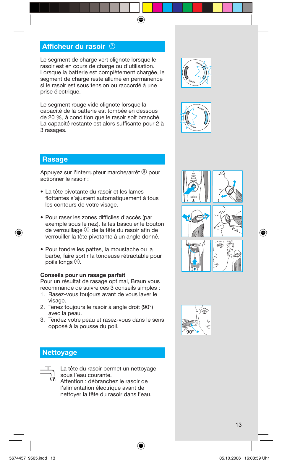 Affi cheur du rasoir, Rasage, Nettoyage | Appuyez sur l’interrupteur marche/arrêt | Braun 9565 Pulsonic User Manual | Page 13 / 59