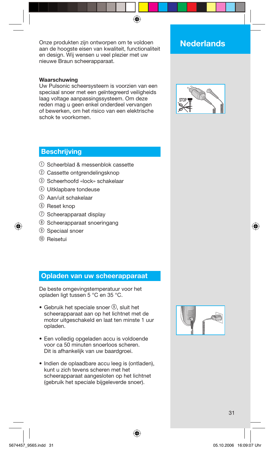 Nederlands, Beschrijving 1, Opladen van uw scheerapparaat | Braun 9565 Pulsonic User Manual | Page 31 / 59