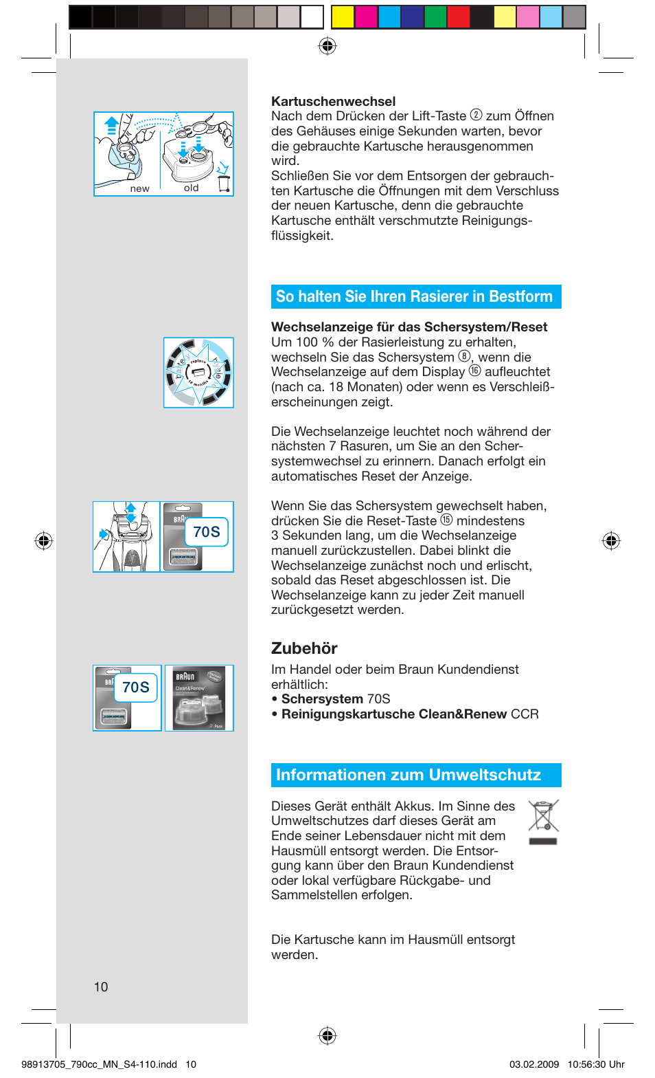 So halten sie ihren rasierer in bestform, Zubehör, Informationen zum umweltschutz | Wenn die wechselanzeige auf dem display | Braun 790cc-5692 Series 7 User Manual | Page 10 / 109