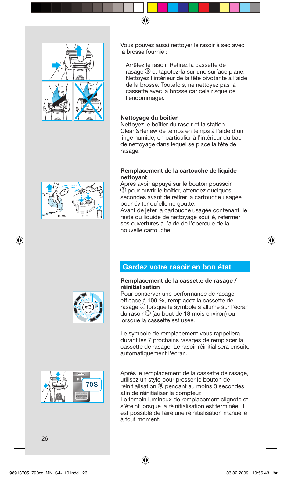 Gardez votre rasoir en bon état, Lorsque le symbole s’allume sur l’écran du rasoir | Braun 790cc-5692 Series 7 User Manual | Page 26 / 109