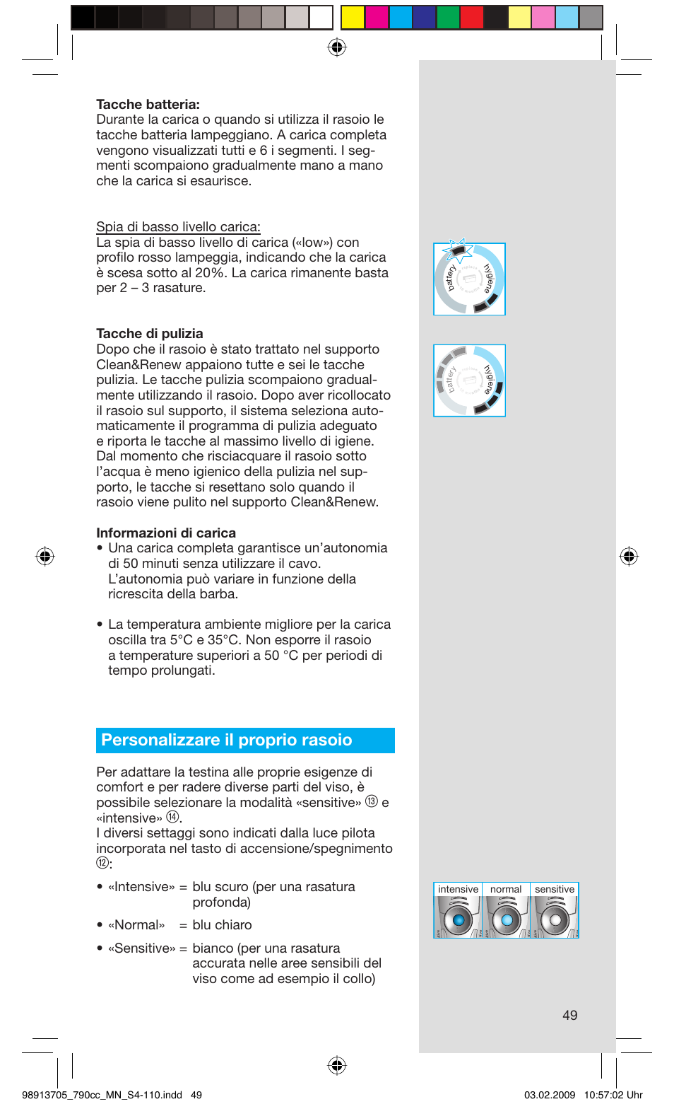 Personalizzare il proprio rasoio, E«intensive, Sensitive normal intensive | Braun 790cc-5692 Series 7 User Manual | Page 49 / 109
