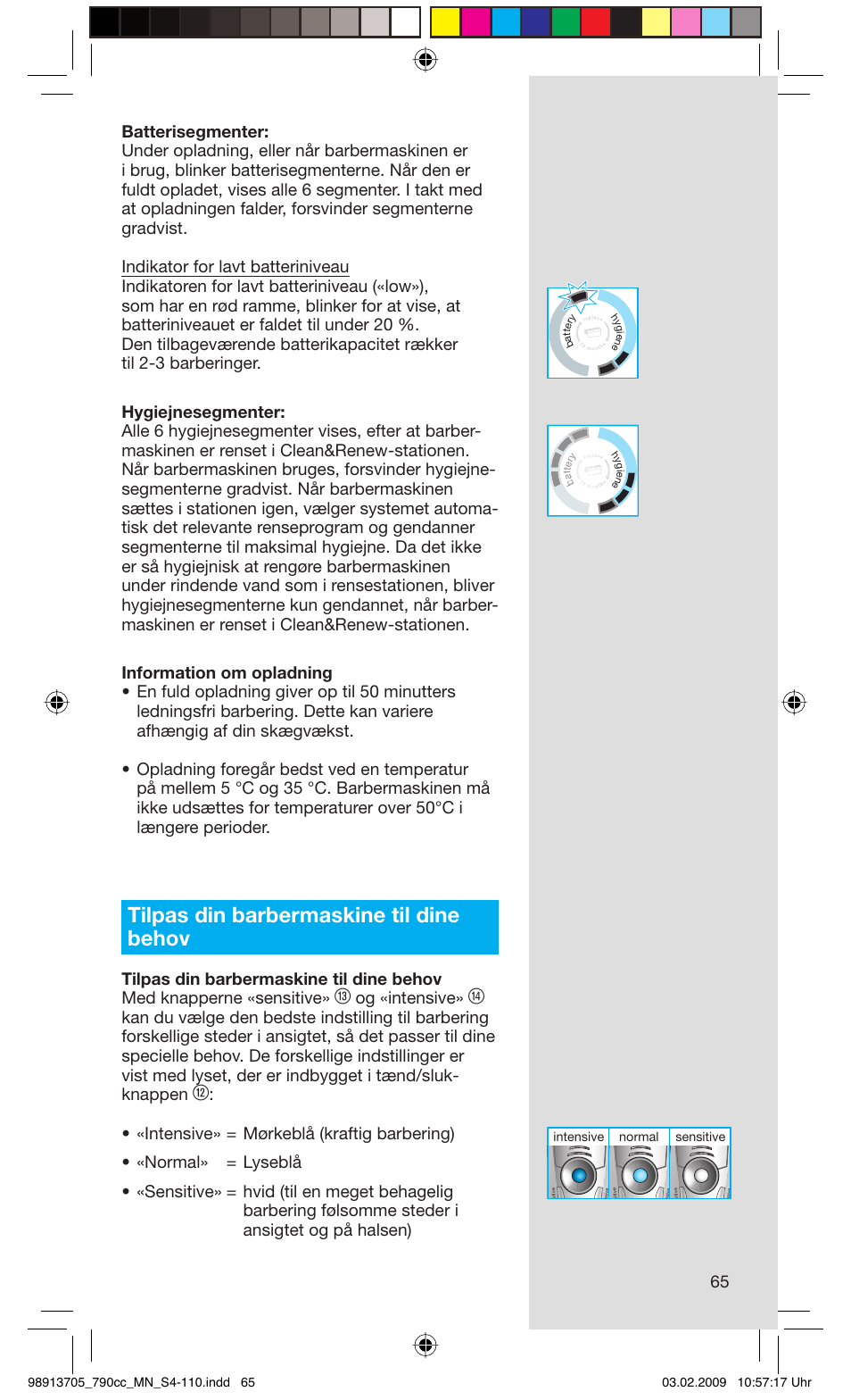 Tilpas din barbermaskine til dine behov, Og «intensive, Sensitive normal intensive | Braun 790cc-5692 Series 7 User Manual | Page 65 / 109