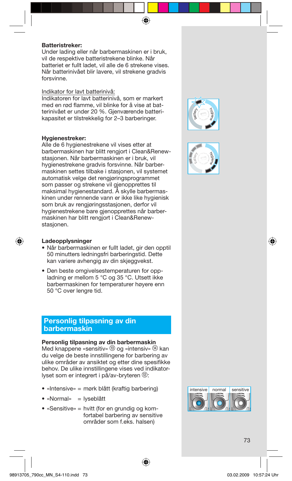 Personlig tilpasning av din barbermaskin, Og «intensiv, Sensitive normal intensive | Braun 790cc-5692 Series 7 User Manual | Page 73 / 109