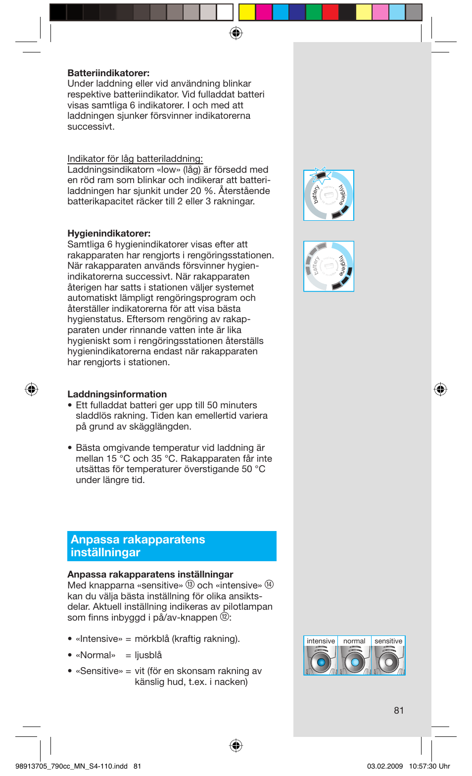 Anpassa rakapparatens inställningar, Och «intensive, Sensitive normal intensive | Braun 790cc-5692 Series 7 User Manual | Page 81 / 109