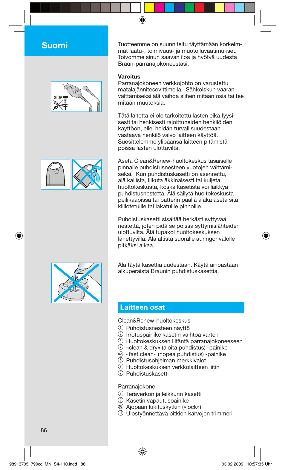 Suomi, Laitteen osat | Braun 790cc-5692 Series 7 User Manual | Page 86 / 109