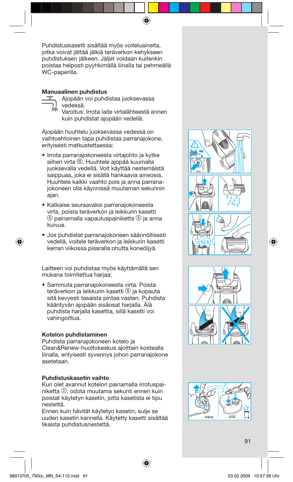 Painamalla vapautuspainiketta, Click | Braun 790cc-5692 Series 7 User Manual | Page 91 / 109