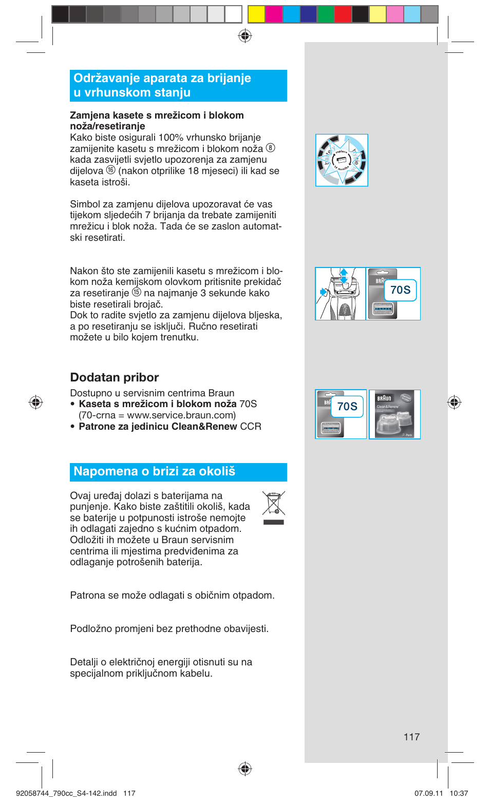 Održavanje aparata za brijanje u vrhunskom stanju, Dodatan pribor, Napomena o brizi za okoli | Braun 790cc-4 Series 7 User Manual | Page 117 / 140