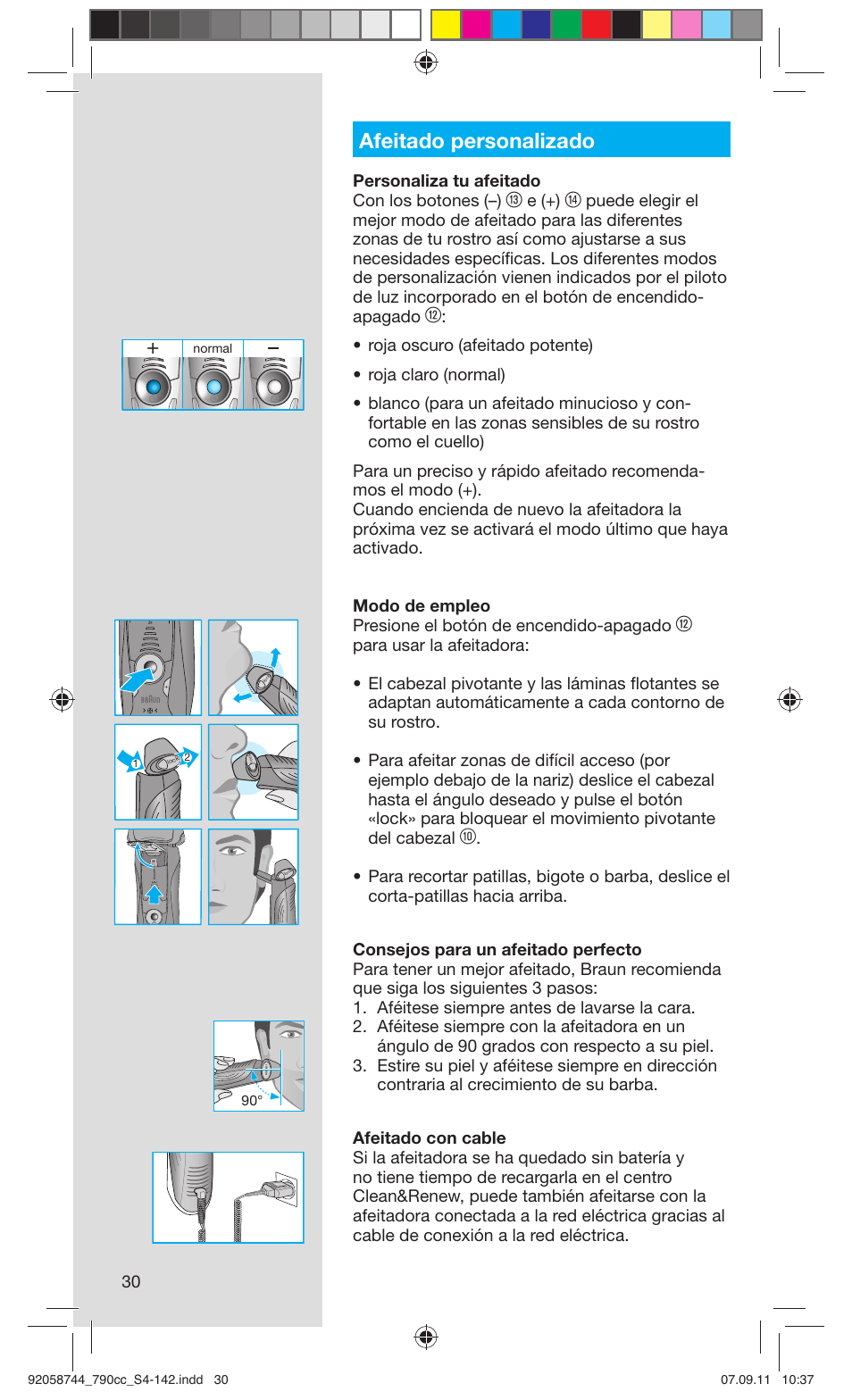 Afeitado personalizado, Personaliza tu afeitado con los botones (–), E (+) | Braun 790cc-4 Series 7 User Manual | Page 30 / 140