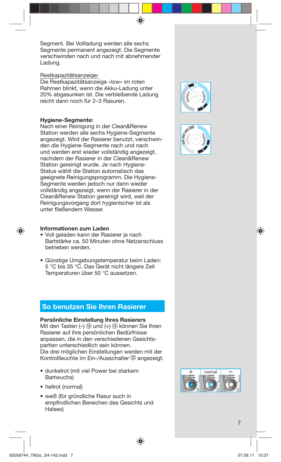 So benutzen sie ihren rasierer, Und (+) | Braun 790cc-4 Series 7 User Manual | Page 7 / 140