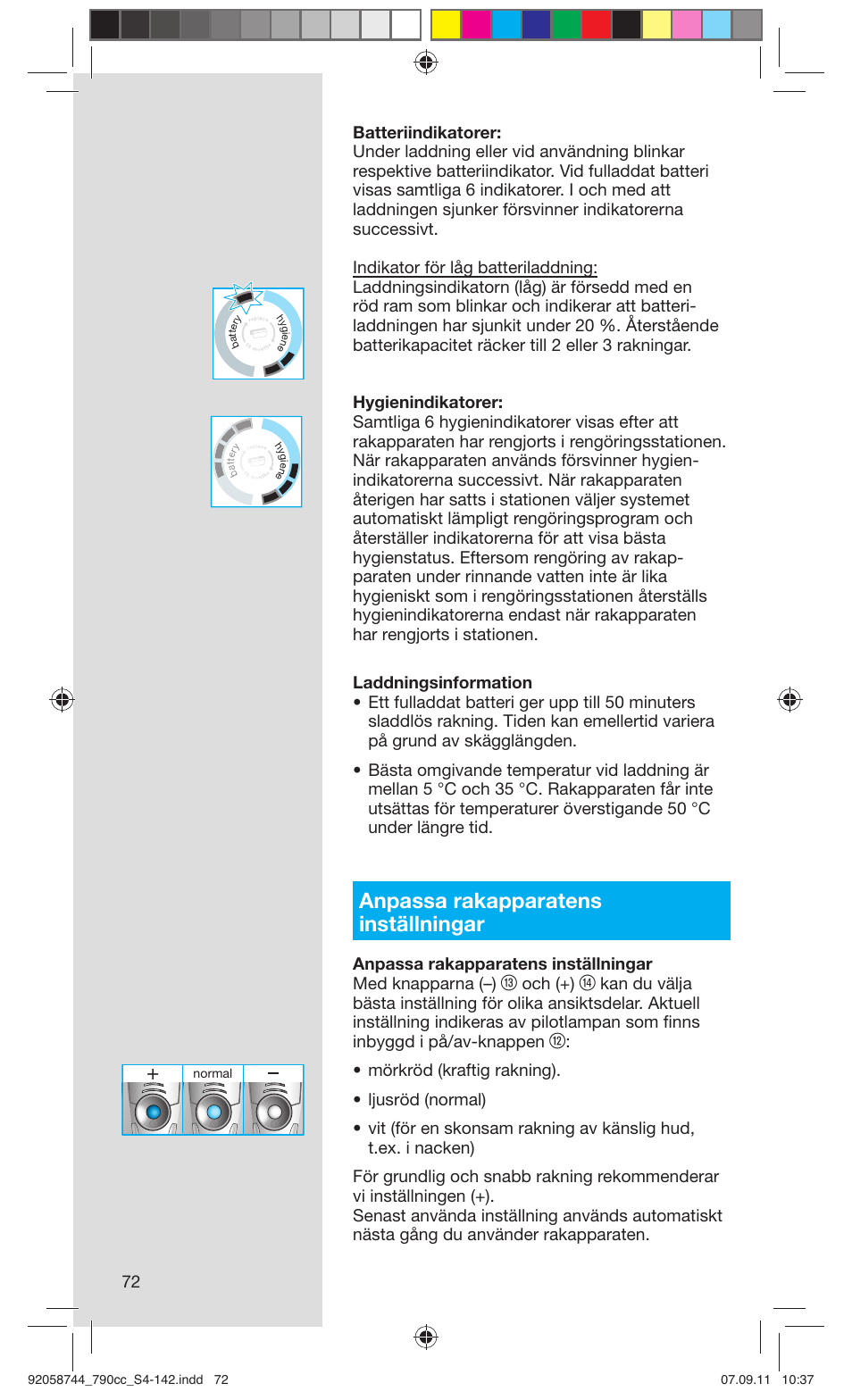 Anpassa rakapparatens inställningar, Och (+) | Braun 790cc-4 Series 7 User Manual | Page 72 / 140