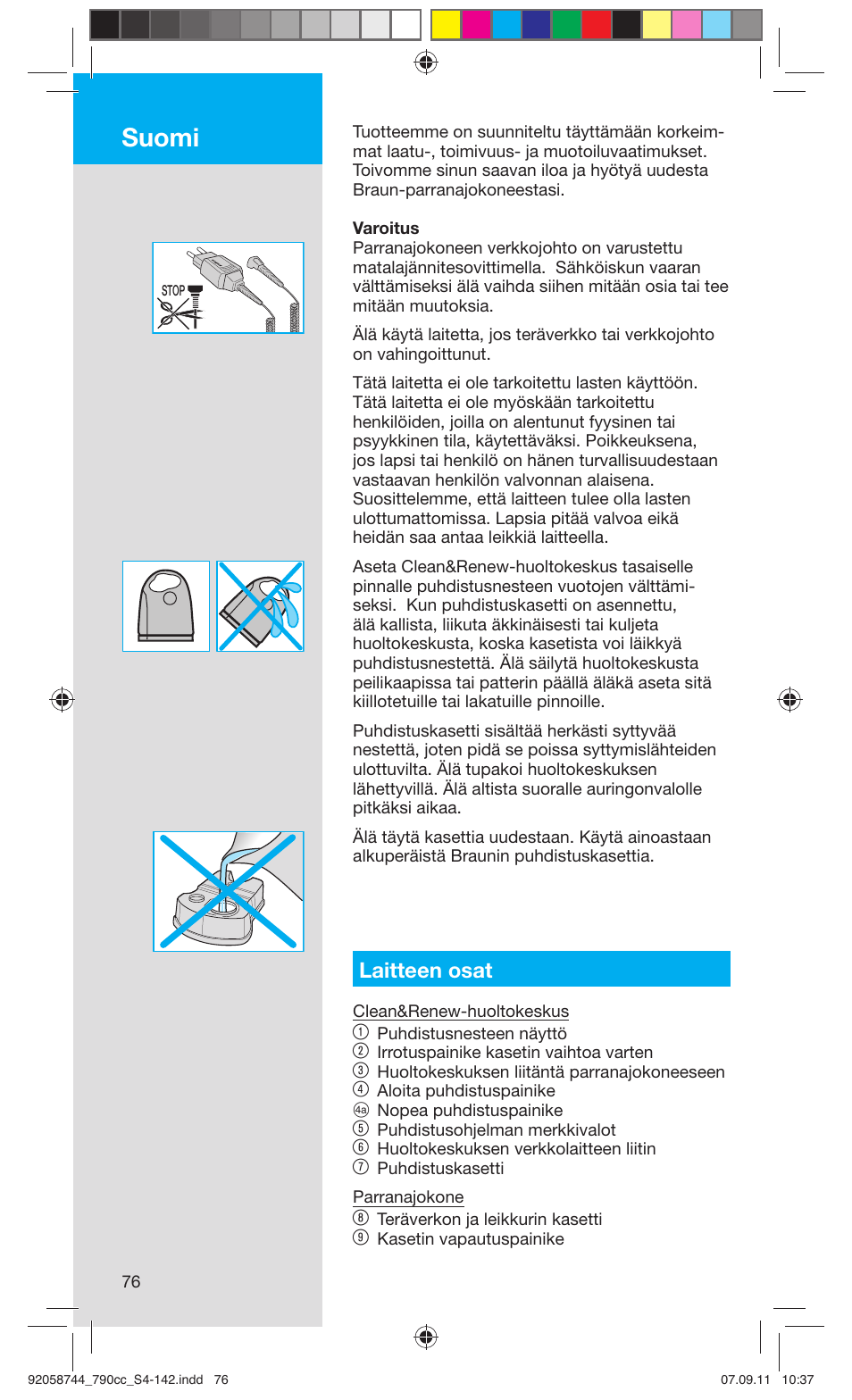 Suomi, Laitteen osat | Braun 790cc-4 Series 7 User Manual | Page 76 / 140