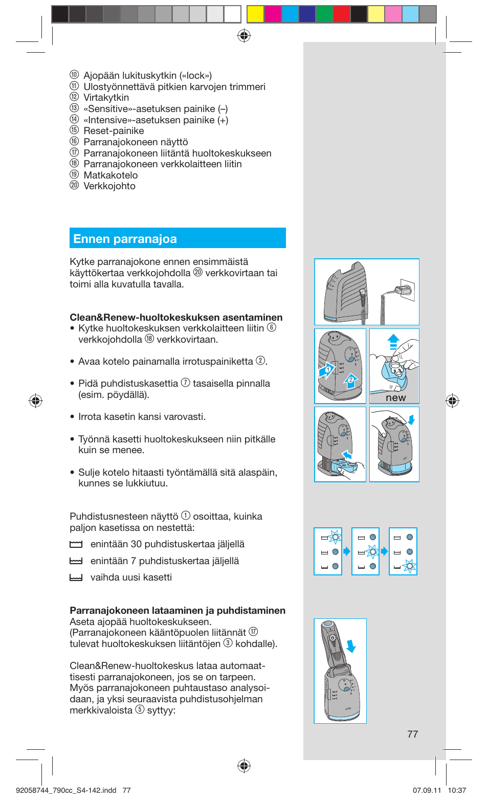 Ennen parranajoa | Braun 790cc-4 Series 7 User Manual | Page 77 / 140