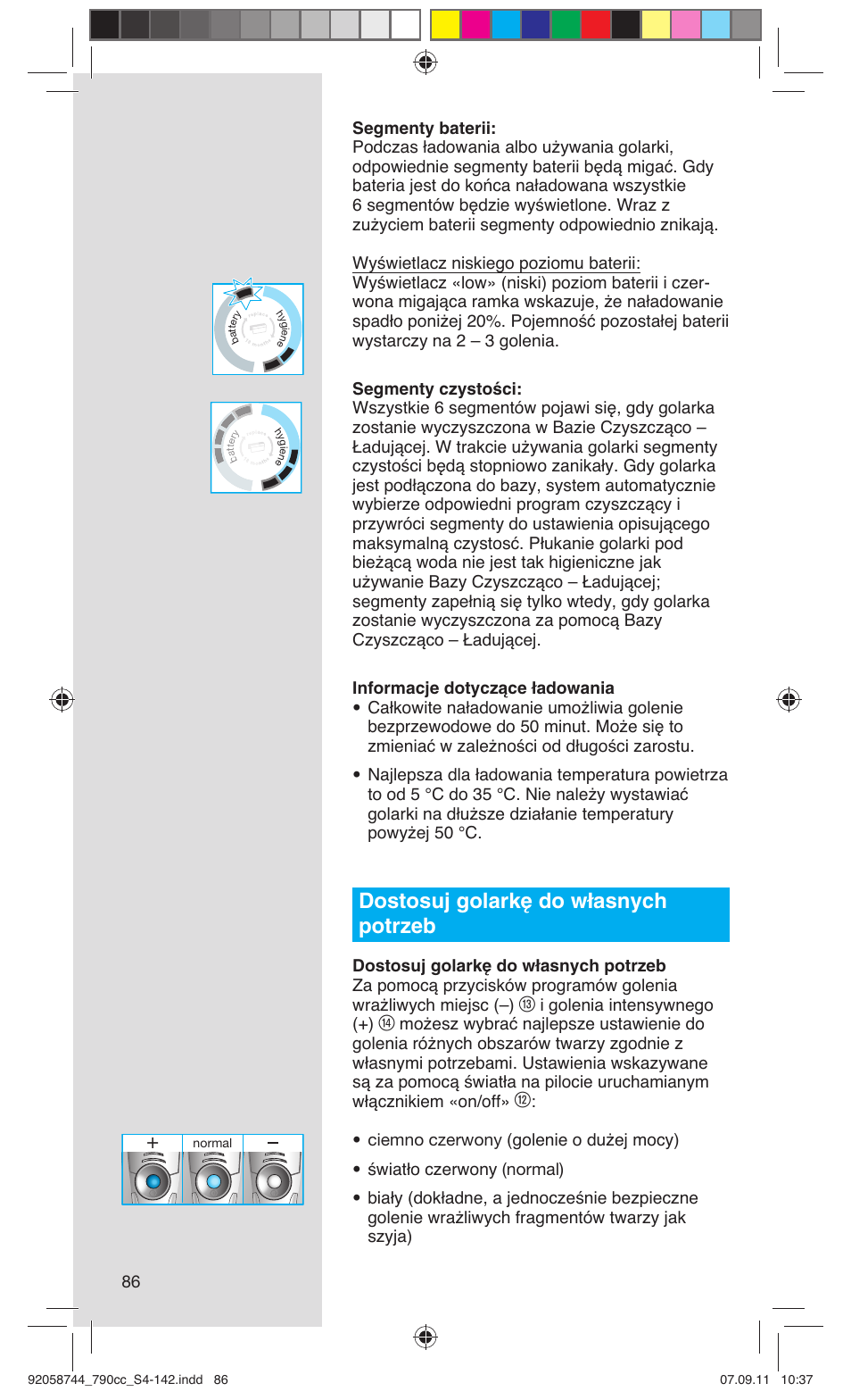 Dostosuj golarkę do własnych potrzeb, I golenia intensywnego (+) | Braun 790cc-4 Series 7 User Manual | Page 86 / 140