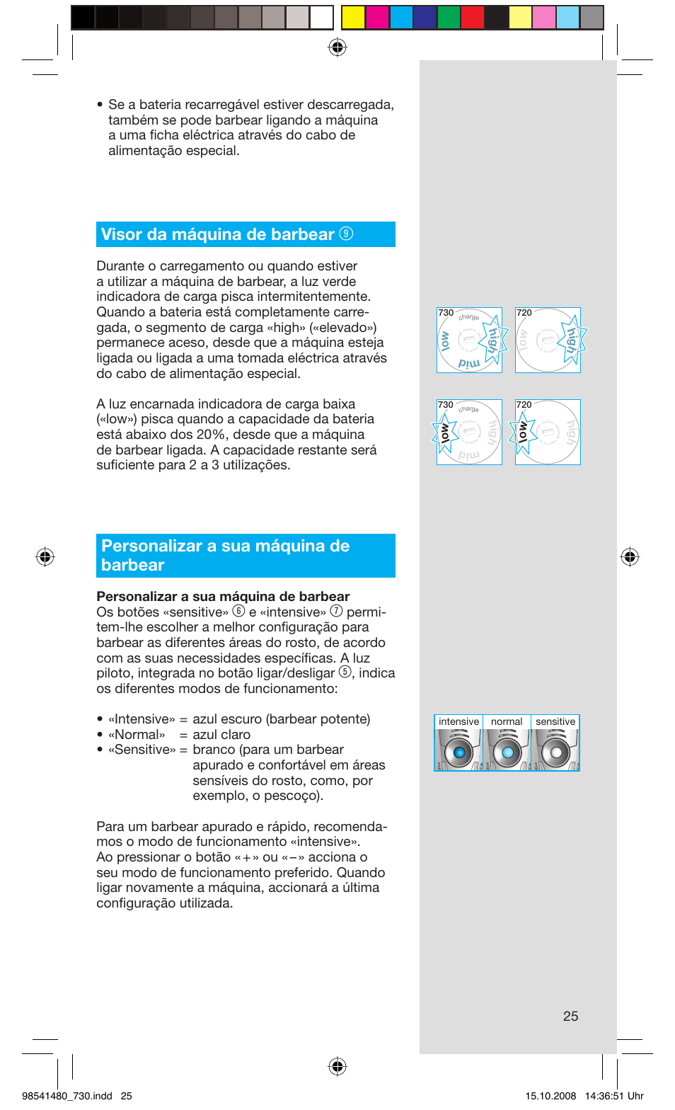 Visor da máquina de barbear, Personalizar a sua máquina de barbear, E «intensive | Hig h mid lo w h ig h lo w | Braun 730-5694 Series 7 User Manual | Page 25 / 68