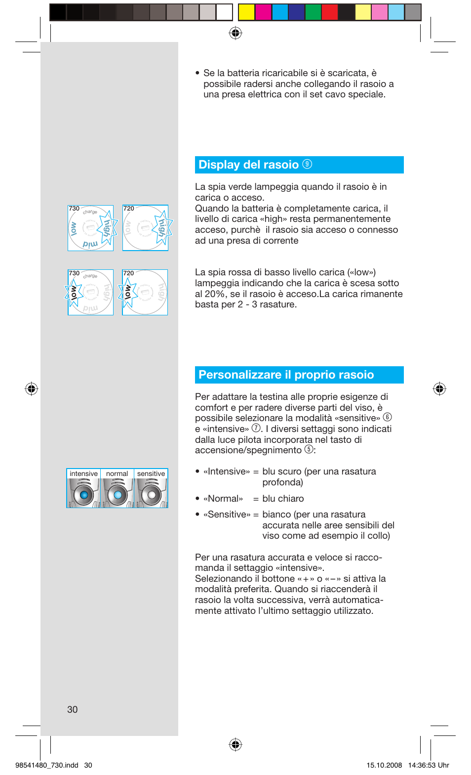 Display del rasoio, Personalizzare il proprio rasoio, E «intensive | Hig h mid lo w h ig h lo w | Braun 730-5694 Series 7 User Manual | Page 30 / 68