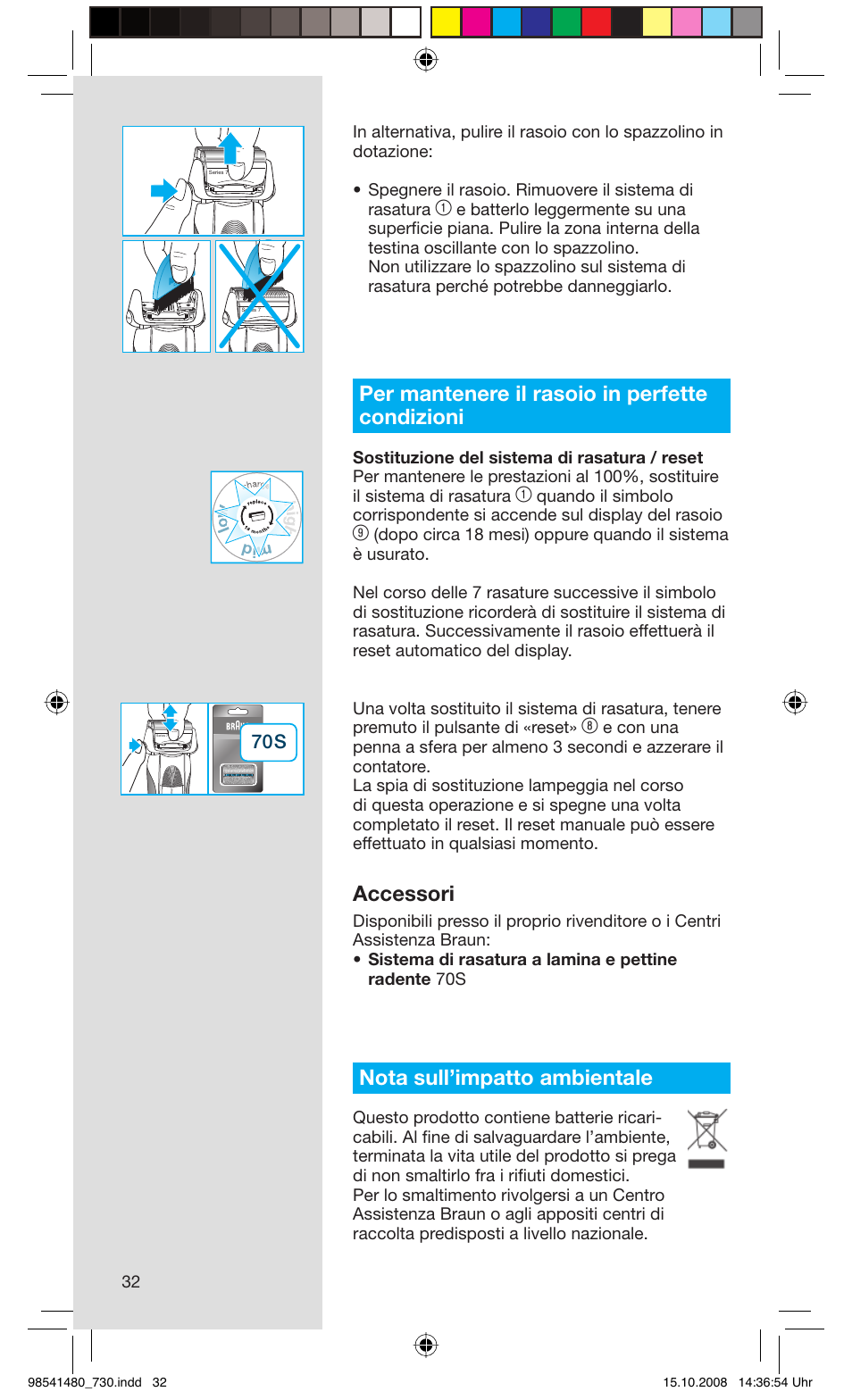 Per mantenere il rasoio in perfette condizioni, Accessori, Nota sull’impatto ambientale | Braun 730-5694 Series 7 User Manual | Page 32 / 68