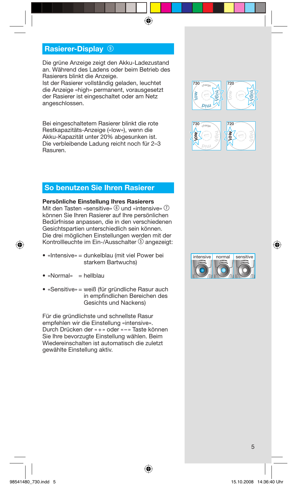 Rasierer-display, So benutzen sie ihren rasierer, Und «intensive | Hig h mid lo w h ig h lo w | Braun 730-5694 Series 7 User Manual | Page 5 / 68