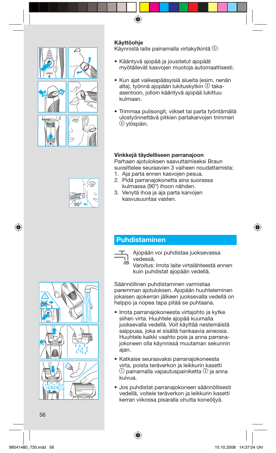 Puhdistaminen, Painamalla vapautuspainiketta, Click | Braun 730-5694 Series 7 User Manual | Page 56 / 68