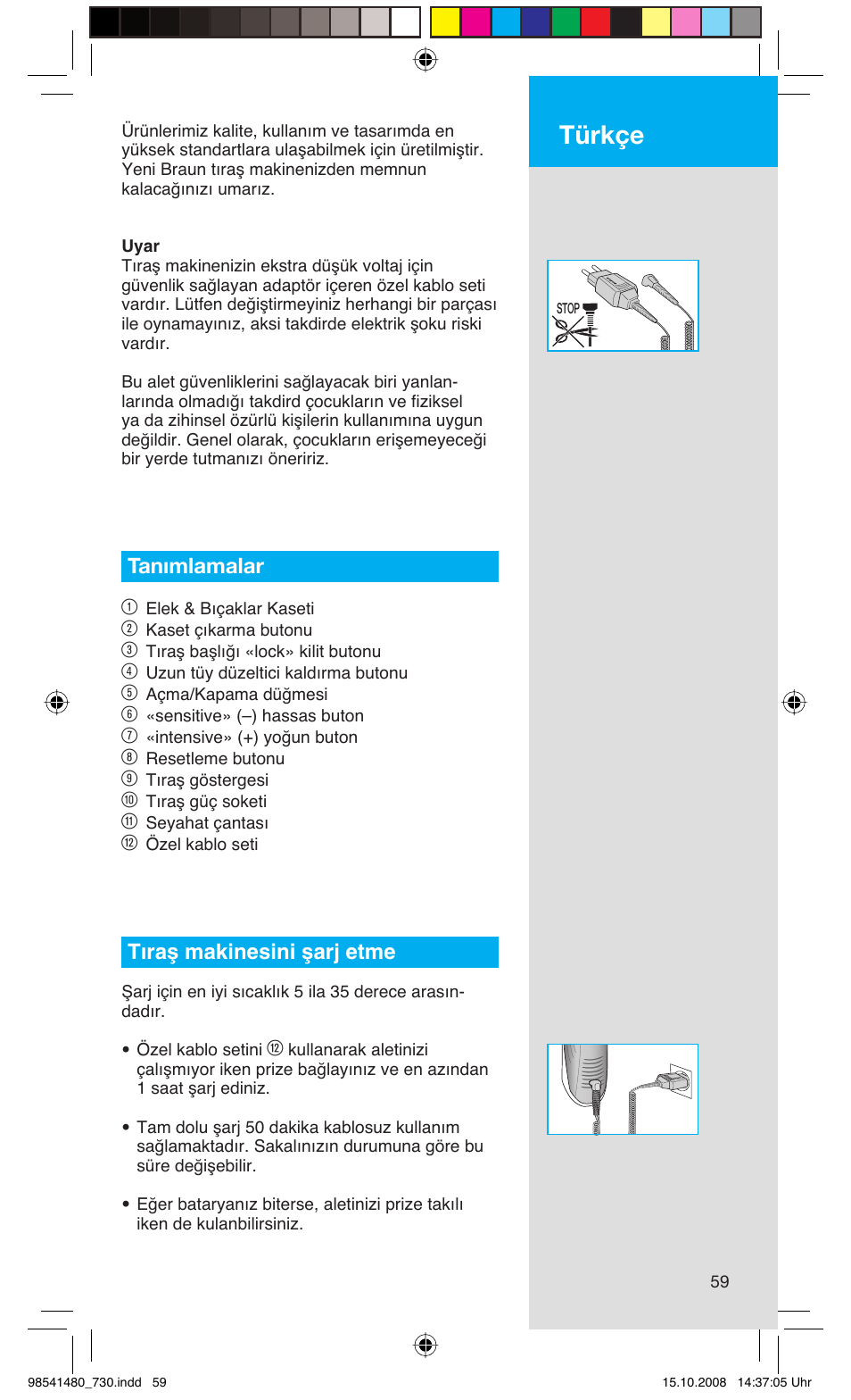 Türkçe, Tanımlamalar 1, Tıraµ makinesini µarj etme | Braun 730-5694 Series 7 User Manual | Page 59 / 68