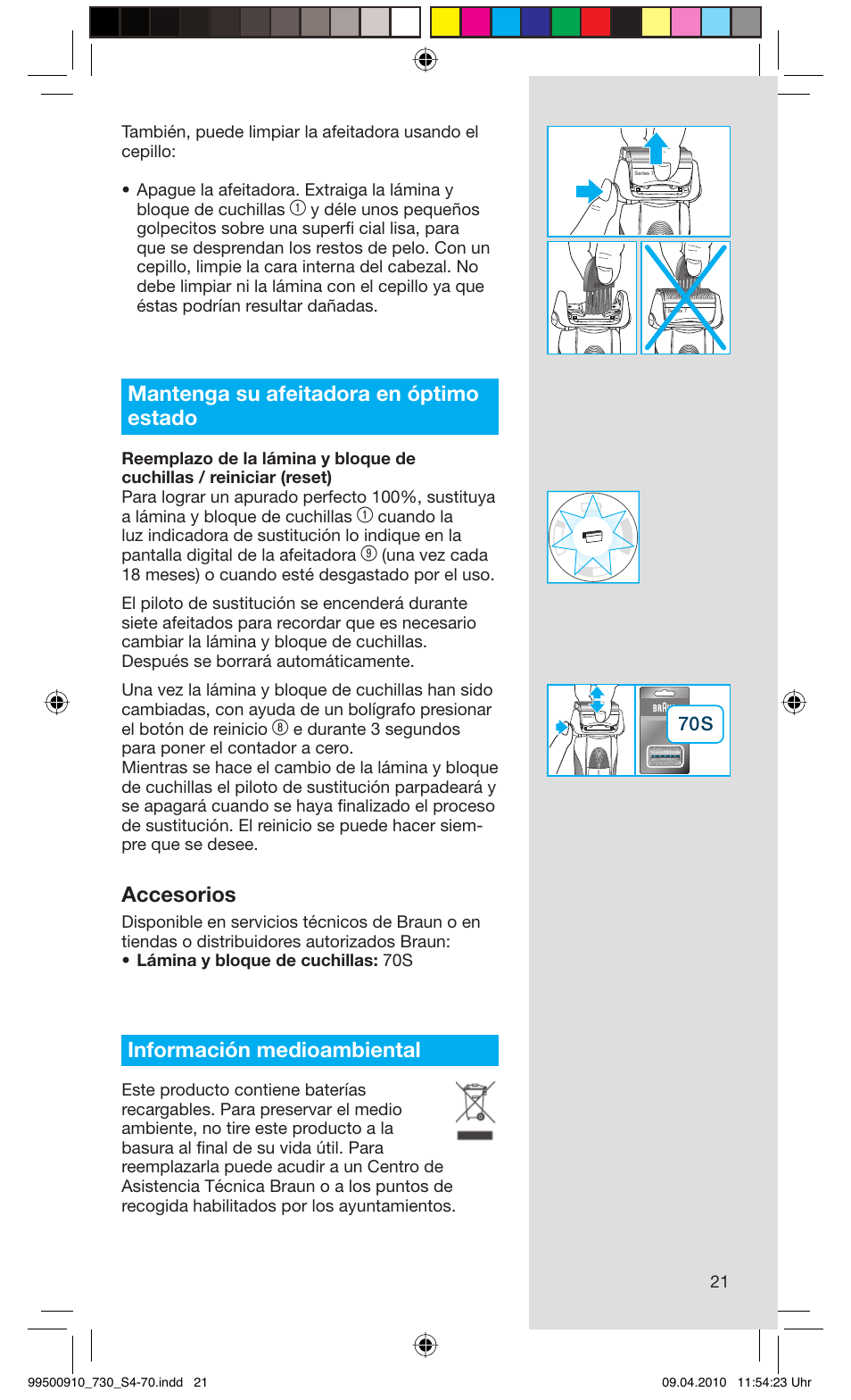 Mantenga su afeitadora en óptimo estado, Accesorios, Información medioambiental | Braun 730s-4 Series 7  EU User Manual | Page 21 / 67